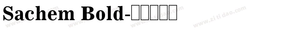 Sachem Bold字体转换